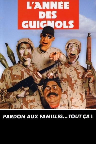 L'Année des Guignols - Pardon aux familles... Tout ça ! poster