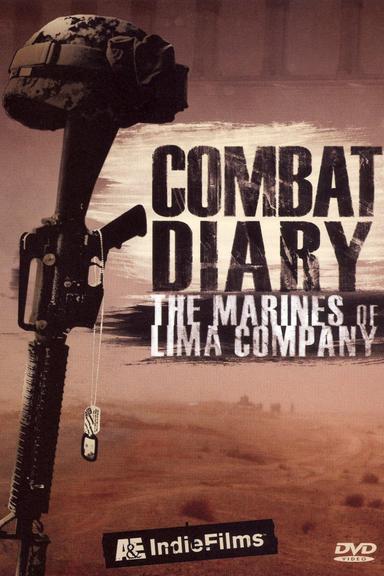 Combat Diary: The Marines of Lima Company poster