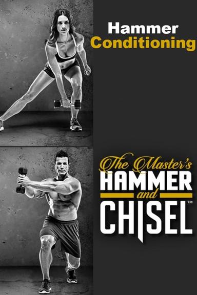 The Master's Hammer and Chisel - Hammer Conditioning poster