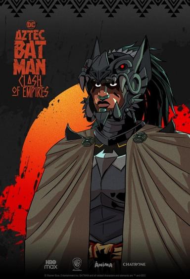 Aztec Batman: Clash of Empires poster