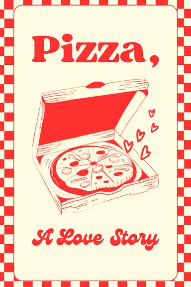 Pizza: A Love Story poster