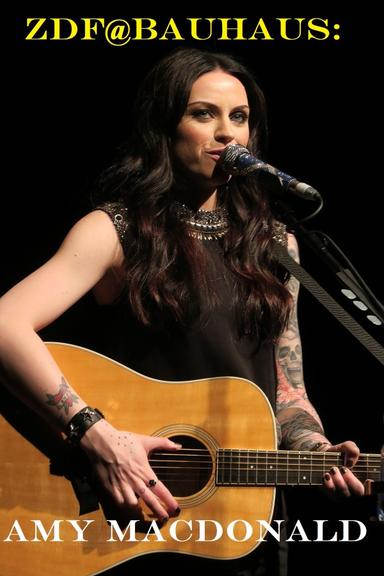 Amy Macdonald: Live-Musik bei zdf@bauhaus poster