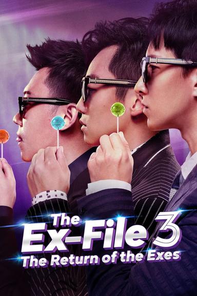 The Ex-File 3: The Return of the Exes poster