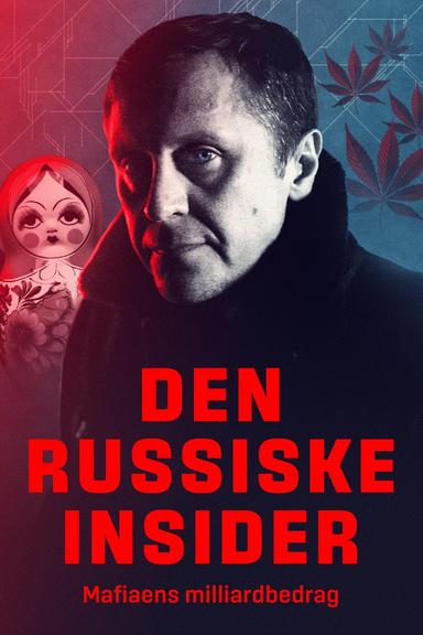 Den russiske insider - Mafiaens milliardbedrag poster