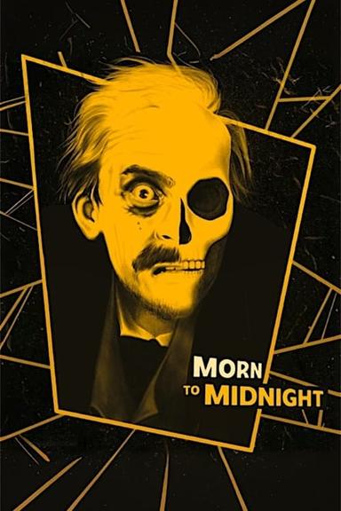 From Morn to Midnight poster