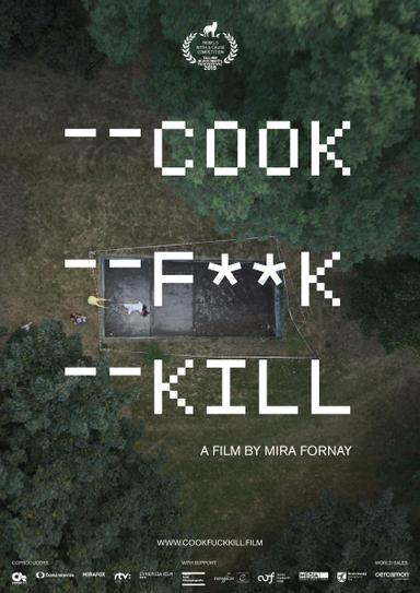 Cook F**k Kill poster