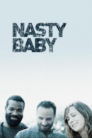 Nasty Baby poster