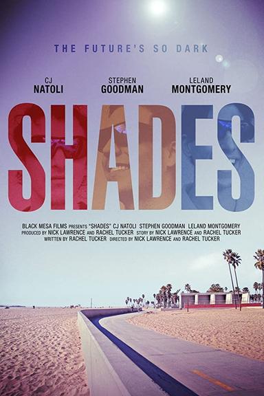 Shades poster