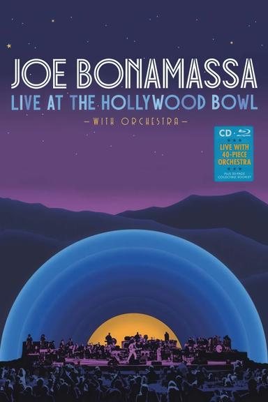 Joe Bonamassa - Live at the Hollywood Bowl with Orchestra poster