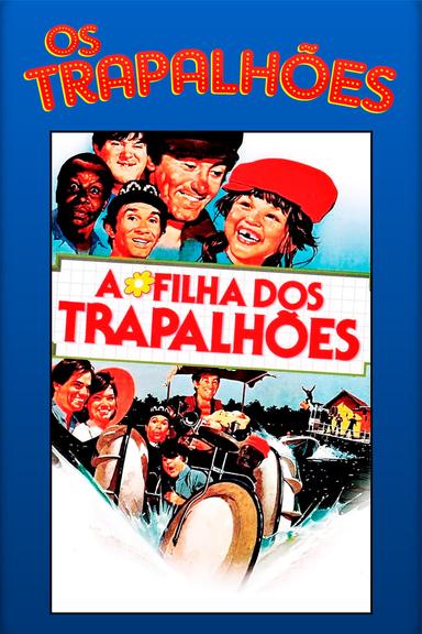 A Filha dos Trapalhões poster