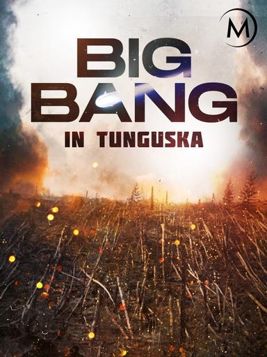 Big Bang in Tunguska poster