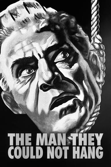 The Man They Could Not Hang poster