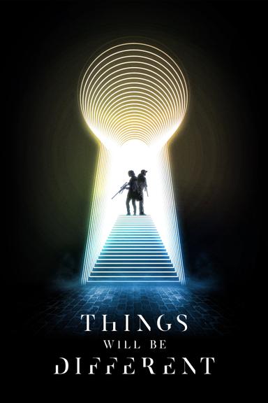 Things Will Be Different poster