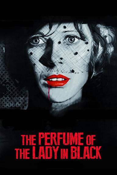 The Perfume of the Lady in Black poster