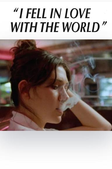 "I Fell in Love With the World" poster