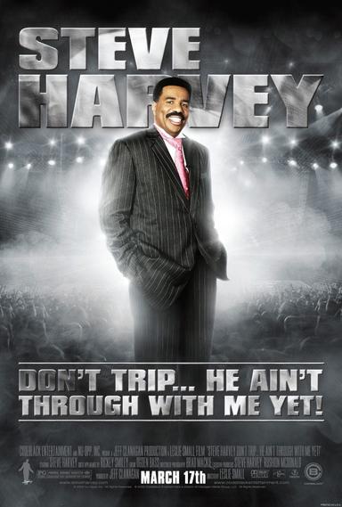 Don't Trip... He Ain't Through with Me Yet poster