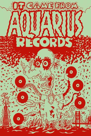 It Came From Aquarius Records poster