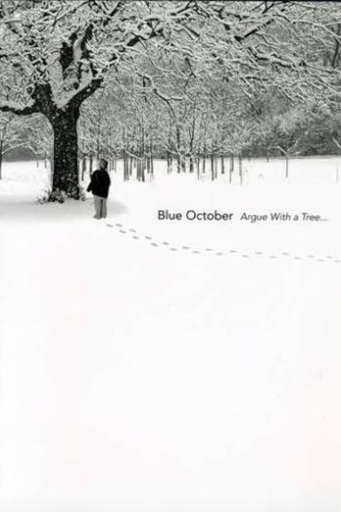 Blue October: Argue with a Tree poster