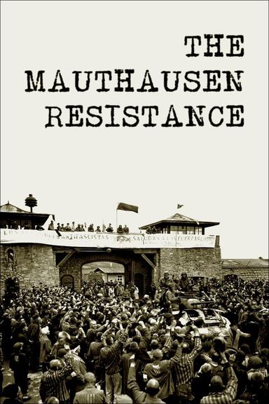 The Mauthausen Resistance poster