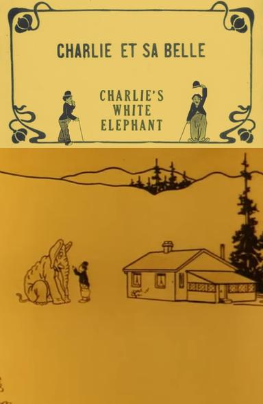 Charlie's White Elephant poster