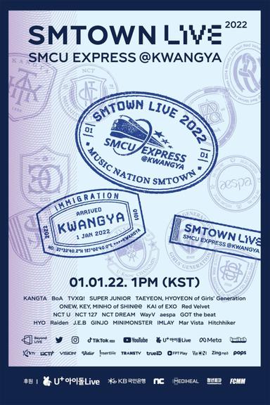 SMTOWN Live | 2022: SMCU EXPRESS @ KWANGYA poster