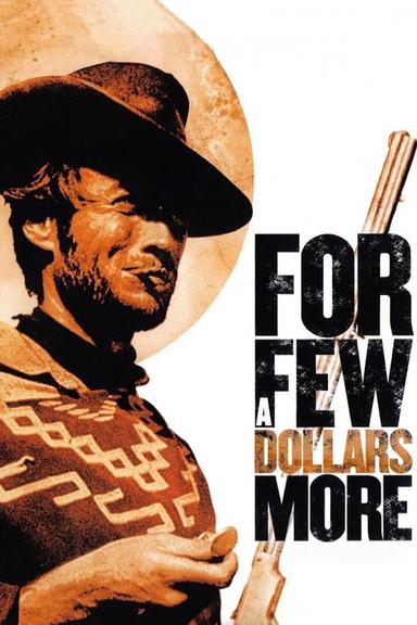 For a Few Dollars More poster