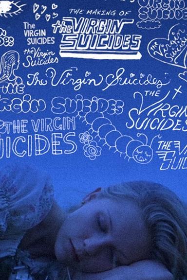 The Making of The Virgin Suicides poster