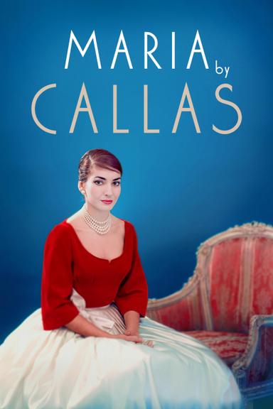 Maria by Callas poster