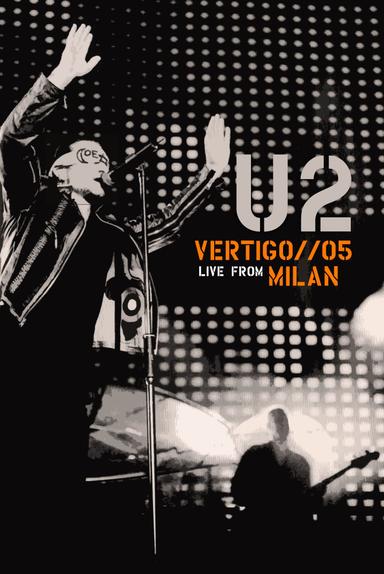 U2: Vertigo 05 - Live from Milan poster