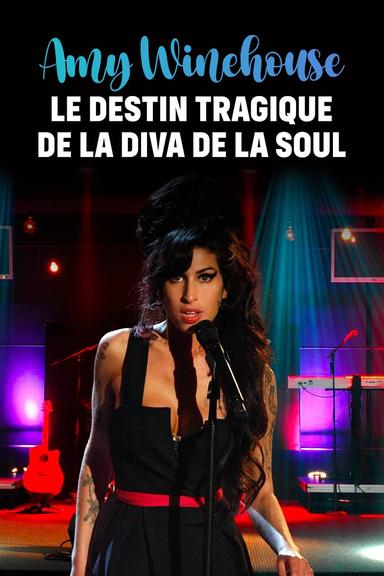 Amy Winehouse : Le Destin tragique de la diva de la soul poster