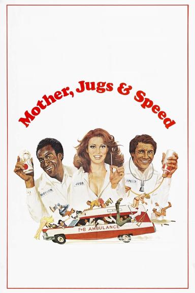 Mother, Jugs & Speed poster