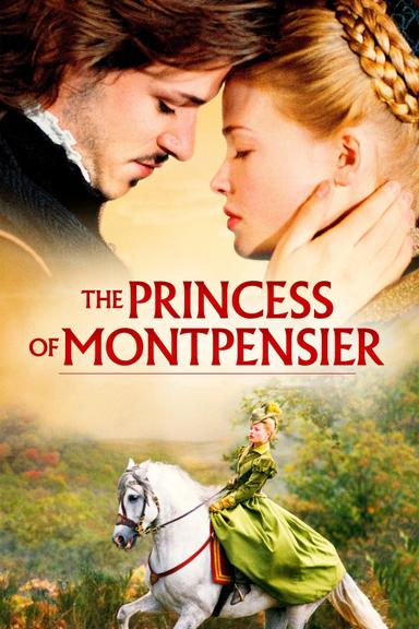 The Princess of Montpensier poster