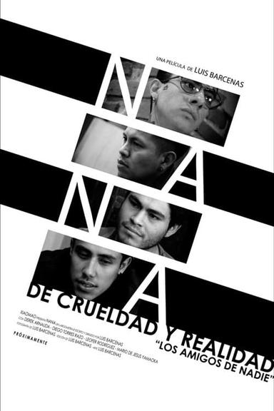 Nana de crueldad y realidad poster