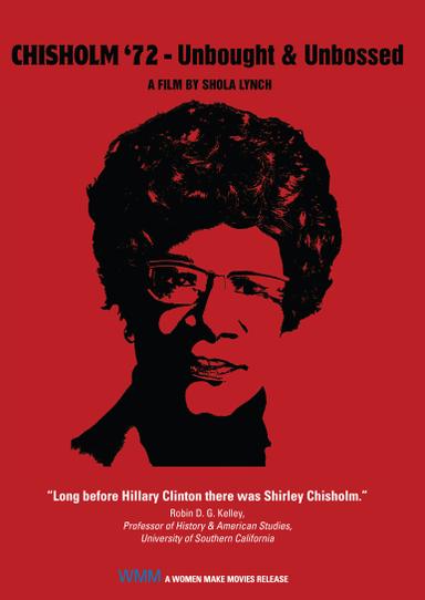 Chisholm '72: Unbought & Unbossed poster