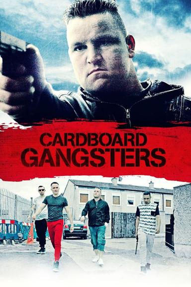 Cardboard Gangsters poster