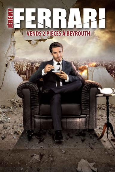 Jérémy Ferrari - Vends 2 pièces à Beyrouth poster