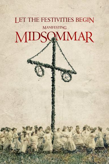 Let the Festivities Begin: Manifesting Midsommar poster