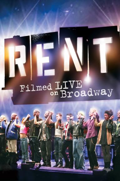 Rent: Filmed Live on Broadway poster