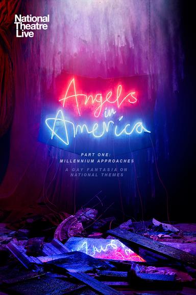 National Theatre Live: Angels In America — Part One: Millennium Approaches poster