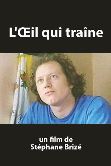 L’œil qui traîne poster