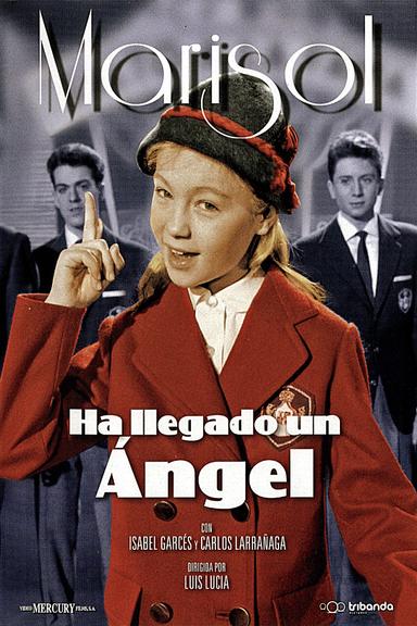 Ha llegado un ángel poster