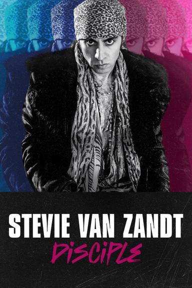 Stevie Van Zandt: Disciple poster