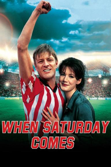 When Saturday Comes poster