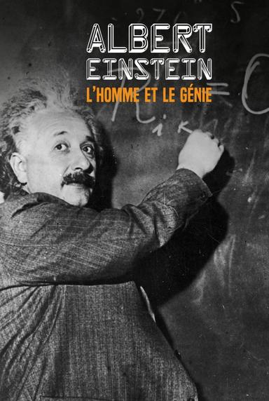 Albert Einstein: l'homme et le génie poster