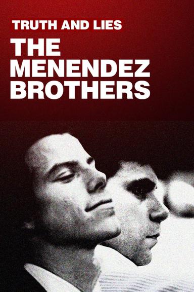 Truth and Lies: The Menendez Brothers poster