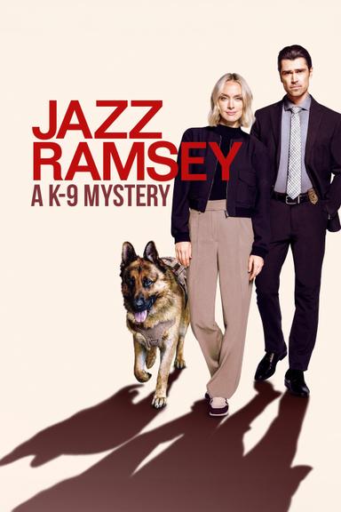 Jazz Ramsey: A K-9 Mystery poster