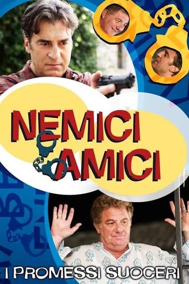 Nemici amici - I promessi suoceri poster