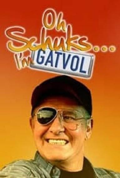 Oh Schuks... I'm Gatvol poster