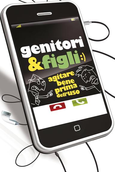 Genitori & figli:) - Agitare bene prima dell'uso poster