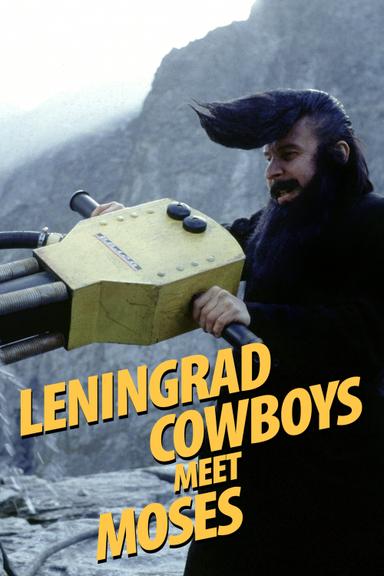 Leningrad Cowboys Meet Moses poster